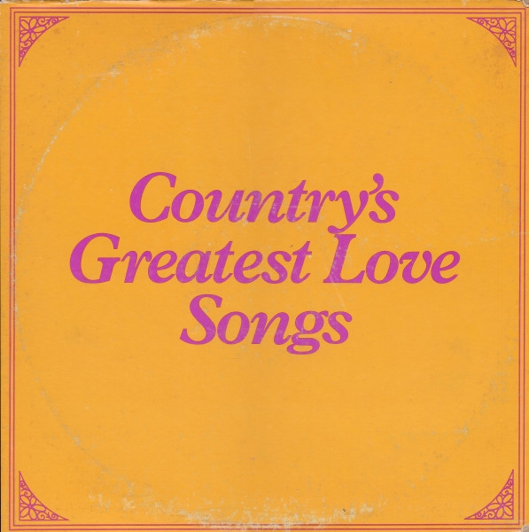 Various - Country's Greatest Love Songs / 10 Years Of Country Gold (2xLP, Comp)_3450562227