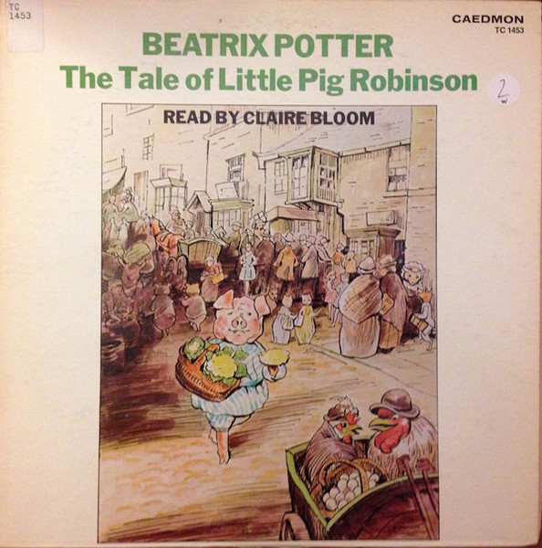 Claire Bloom, Beatrix Potter - The Tale Of Little Pig Robinson (LP, Mono)