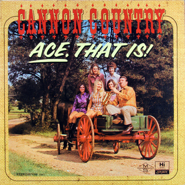 Ace Cannon - Cannon Country - Ace. That Is! (LP, Album)_3451649463