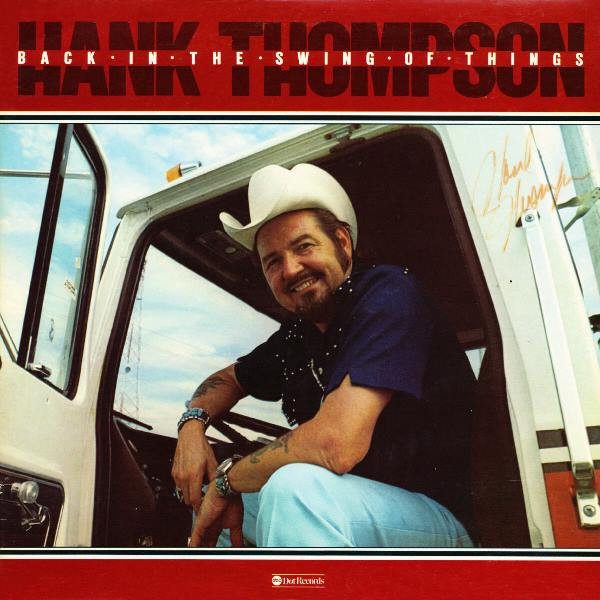 Hank Thompson - Back In The Swing Of Things (LP, Album)