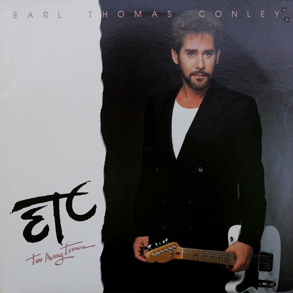 Earl Thomas Conley - Etc. Too Many Times (LP, Album)