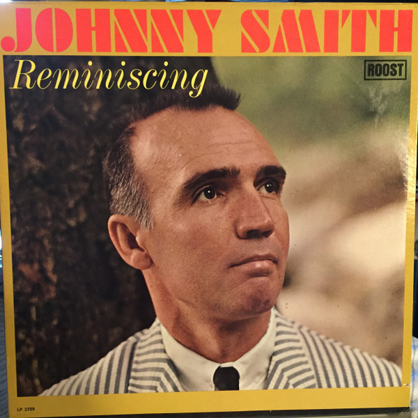 Johnny Smith - Reminiscing (LP, Album, Mono)