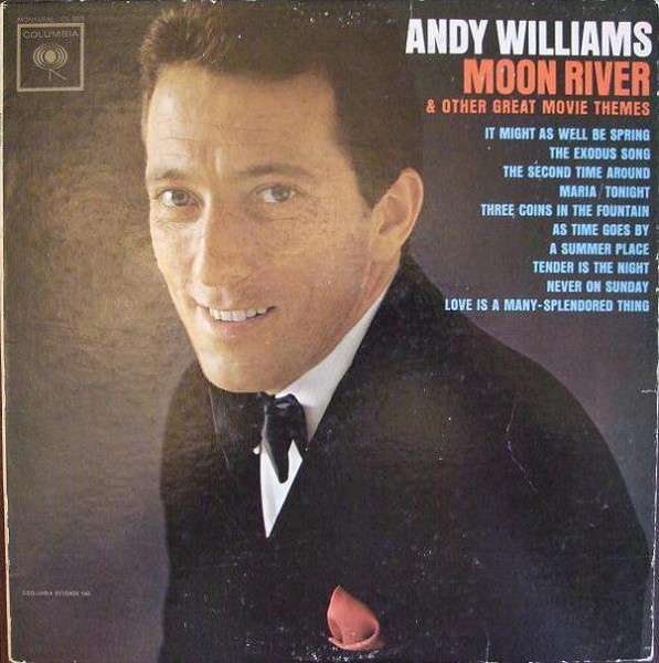 Andy Williams - Moon River And Other Great Movie Themes (LP, Album, Mono, RP, Hol)_3468459900