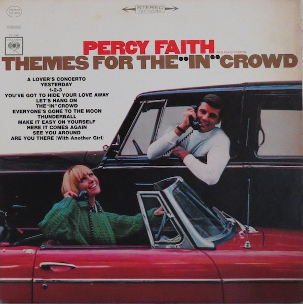 Percy Faith And His Orchestra* - Themes For The "In" Crowd (LP, Album)