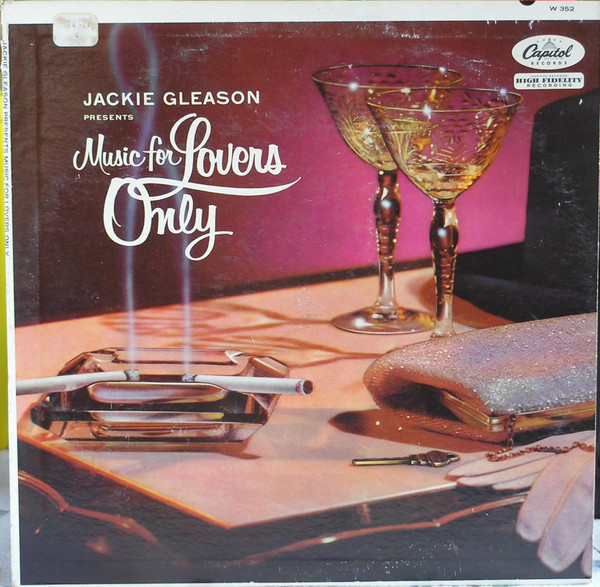 Jackie Gleason - Music For Lovers Only (LP, Mono, RE)_3473064387
