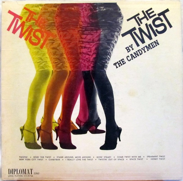 The Candymen* - The Twist By The Candymen (LP, Mono)_3478756164