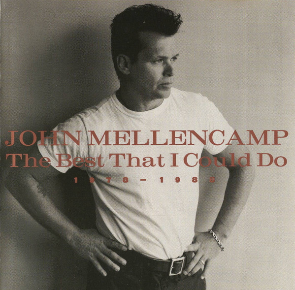 John Mellencamp* - The Best That I Could Do (1978-1988) (CD, Comp, Club)