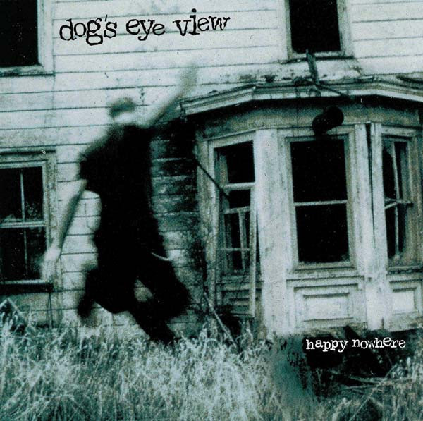 Dog's Eye View - Happy Nowhere (CD, Album)_3481296789