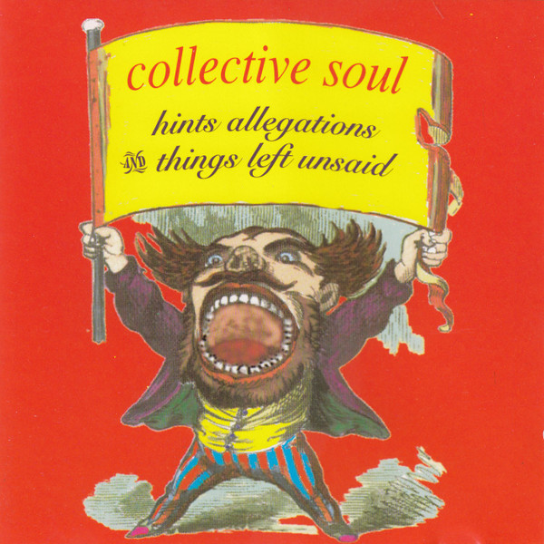 Collective Soul - Hints Allegations & Things Left Unsaid (CD, Album, Club)
