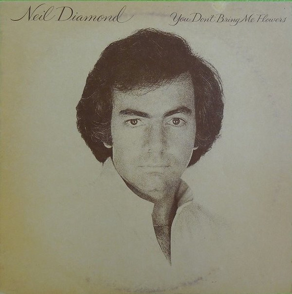 Neil Diamond - You Don't Bring Me Flowers (LP, Album, Ter)_3480660963