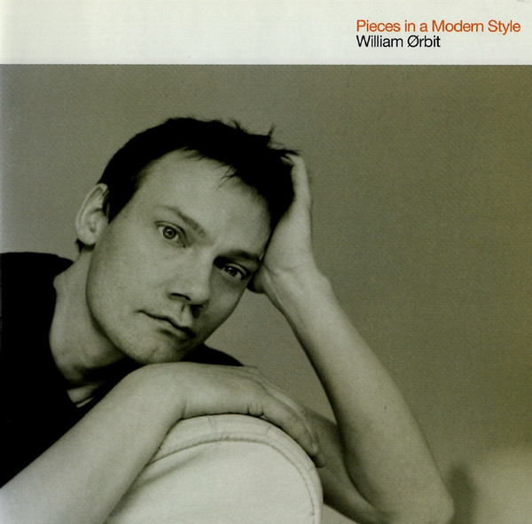 William Ørbit* - Pieces In A Modern Style (CD, Album, WEA + CD, Single, WEA)