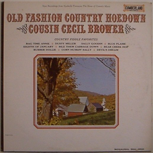 Cousin Cecil Brower* - Old Fashion Country Hoedown (LP, Mono)