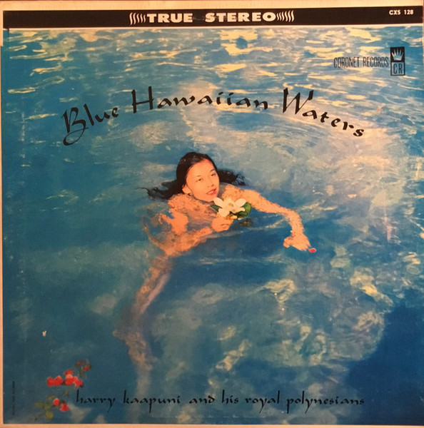 Harry Kaapuni And His Royal Polynesians - Blue Hawaiian Waters (LP, Album)