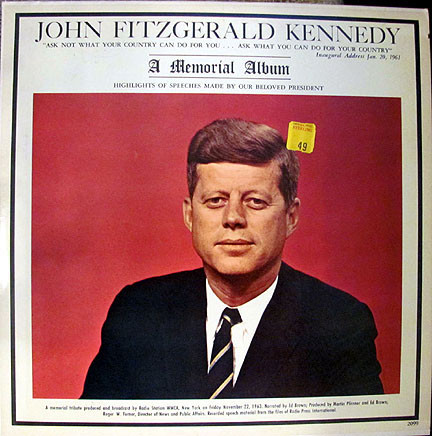 John Fitzgerald Kennedy* - A Memorial Album (LP, Mono)