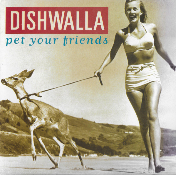 Dishwalla - Pet Your Friends (CD, Album)_3522098762