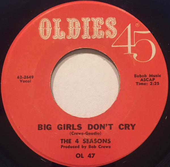 The 4 Seasons* - Big Girls Don't Cry / Connie-O (7", Single, RE)