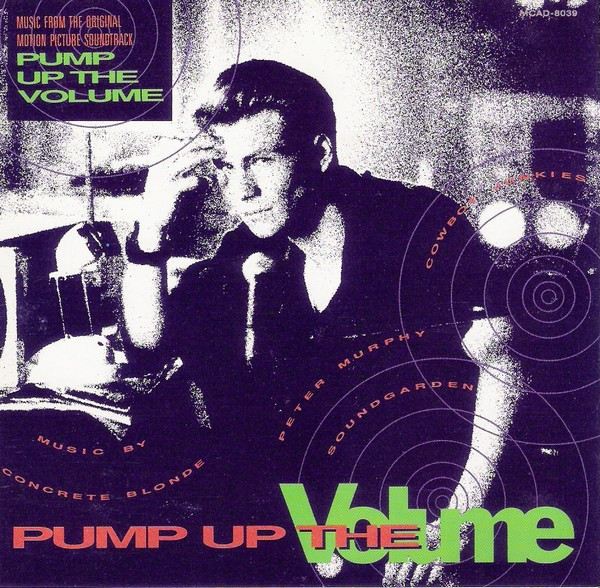 Various - Pump Up The Volume (Music From The Original Motion Picture Soundtrack) (CD, Comp, Club)