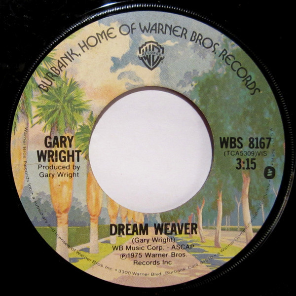 Gary Wright - Dream Weaver (7", Single, Win)