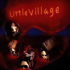 Little Village - Little Village (CD, Album, Club, Col)