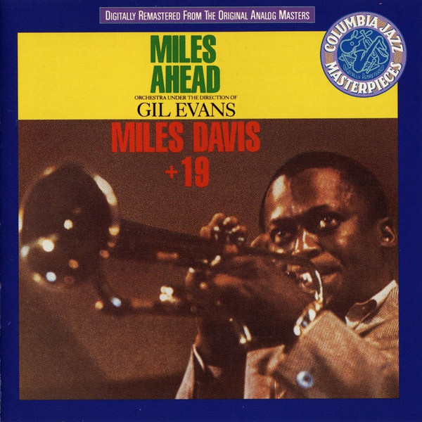 Miles Davis + 19, Gil Evans - Miles Ahead (CD, Album, Mono, RE, RM)