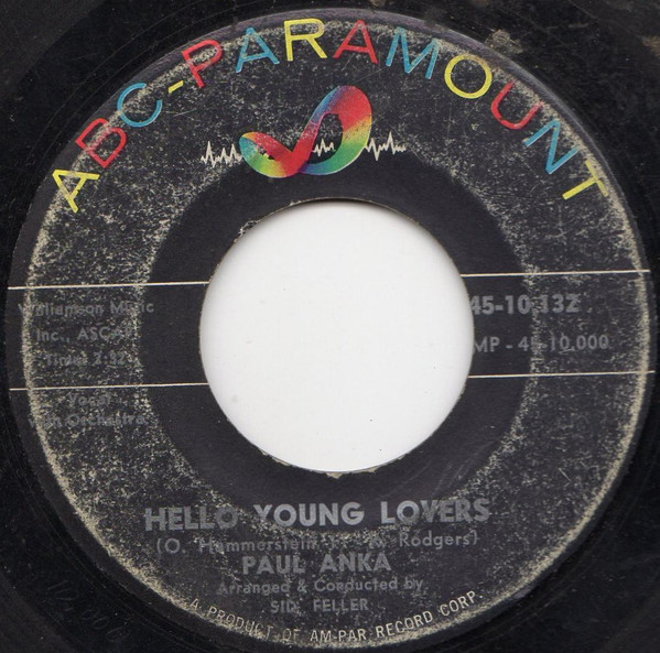 Paul Anka - Hello Young Lovers / I Love You In The Same Old Way (7", Single, Pla)
