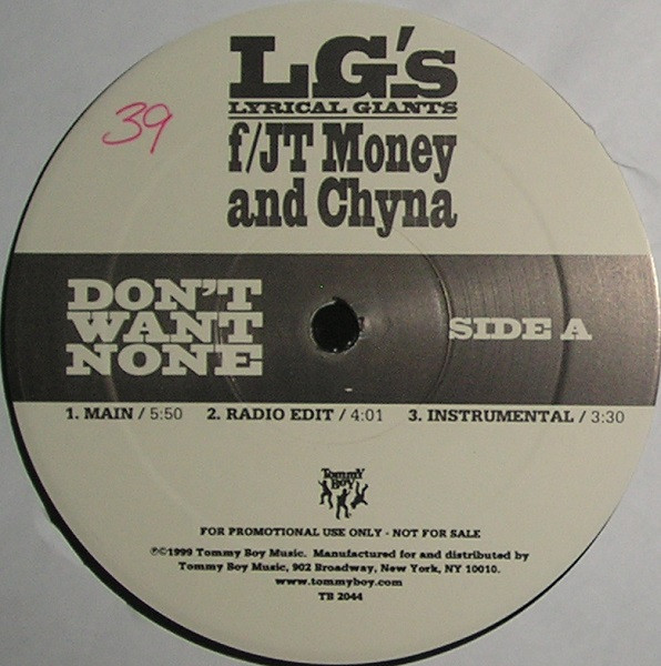 L.G.'s* F/ JT Money And Chyna* - Don't Want None (12", Single, Promo)