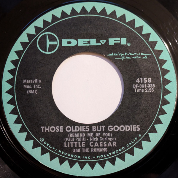 Little Caesar And The Romans* - Those Oldies But Goodies (Remind Me Of You) / She Don't Wanna Dance (No More) (7", Single, Styrene, Mon)