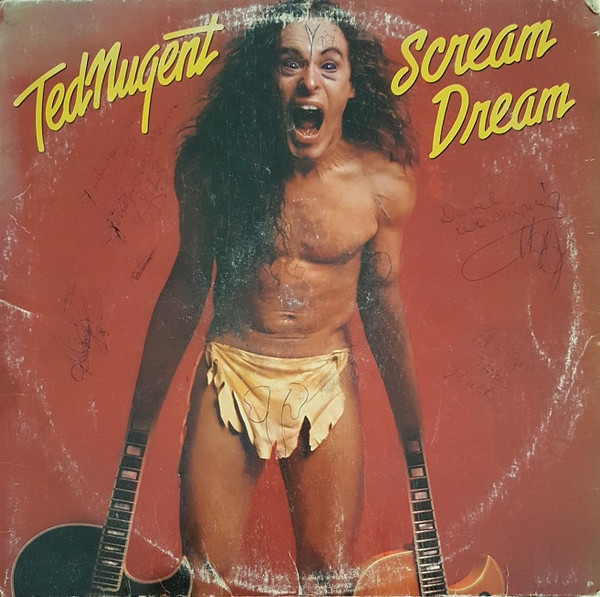 Ted Nugent - Scream Dream (LP, Album, Pit)