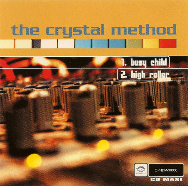 The Crystal Method - Busy Child / High Roller (CD, Maxi)