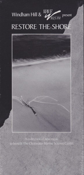 Various - Windham Hill & Wave 102.5 FM Present Restore The Shore (CD, Comp, Lon)