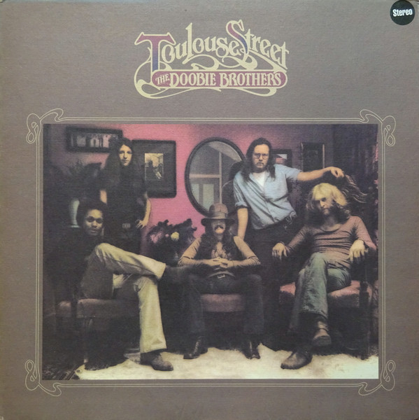 The Doobie Brothers - Toulouse Street (LP, Album, Pit)