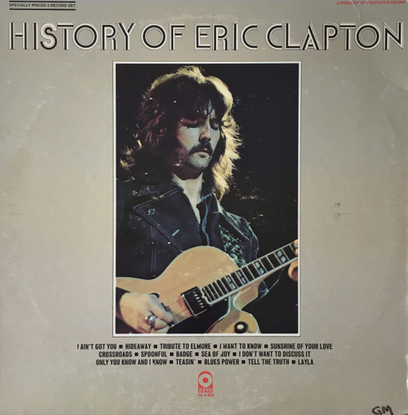 Eric Clapton - History Of Eric Clapton (2xLP, Comp, PRC)