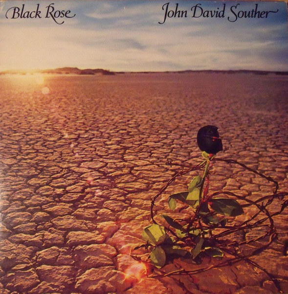 John David Souther - Black Rose (LP, Album, CP )