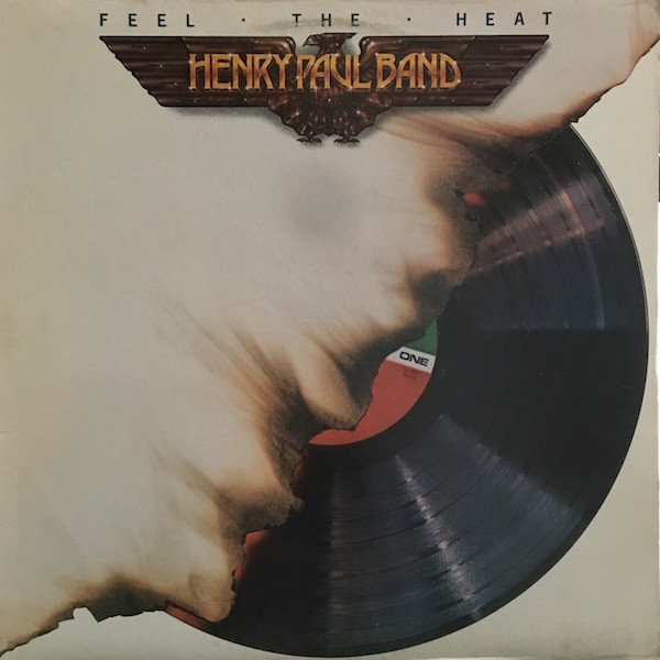 Henry Paul Band - Feel The Heat (LP, Album, Mon)