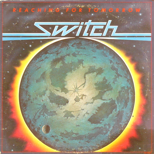Switch (6) - Reaching For Tomorrow (LP, Album)