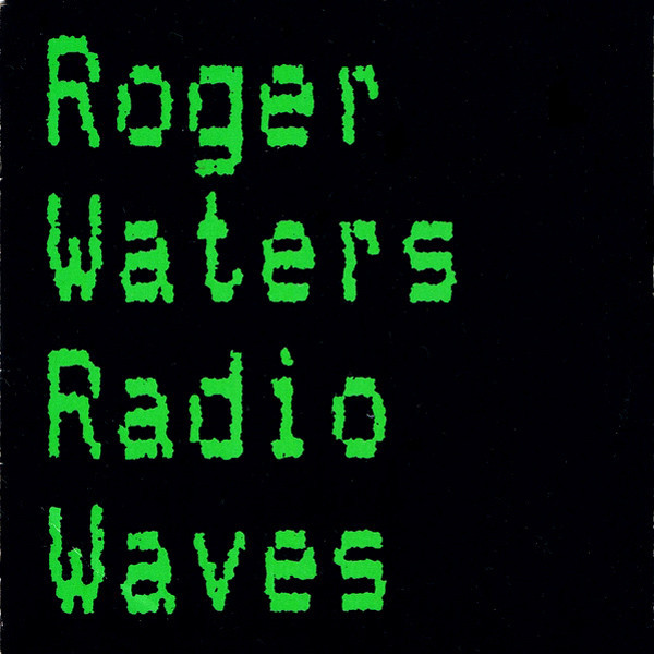 Roger Waters - Radio Waves (12")