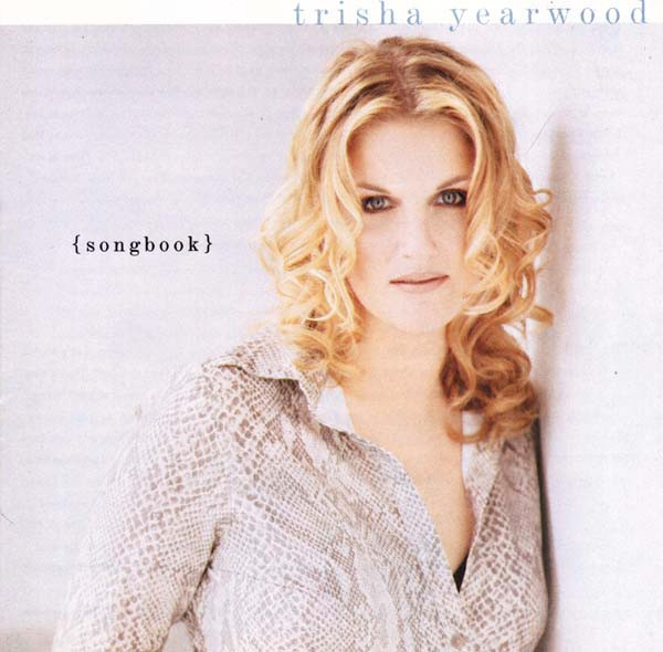 Trisha Yearwood - (Songbook) A Collection Of Hits (HDCD, Comp)_3603670014