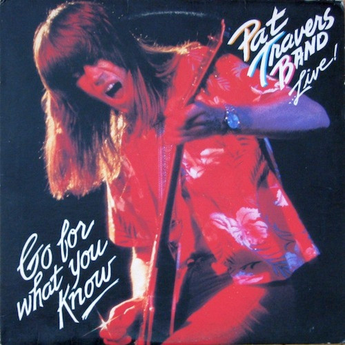 Pat Travers Band - Live! Go For What You Know (LP, Album, Promo, 18 )