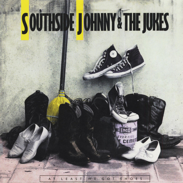 Southside Johnny & The Jukes* - At Least We Got Shoes (LP, Album, SP )