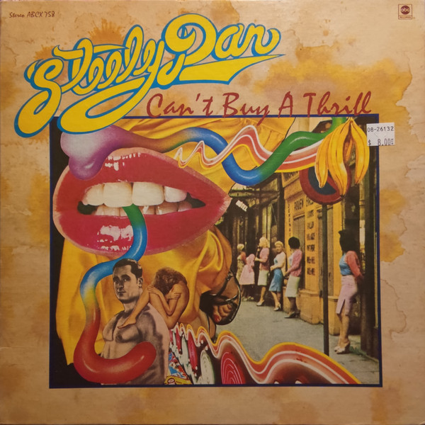 Steely Dan - Can't Buy A Thrill (LP, Album, RP, Pit)