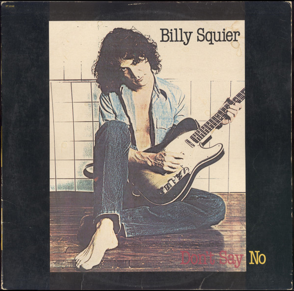 Billy Squier - Don't Say No (LP, Album, Win)