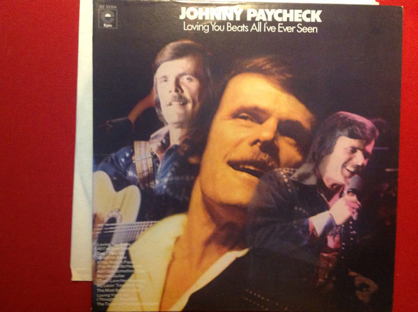 Johnny Paycheck - Loving You Beats All I've Ever Seen (LP, Album)