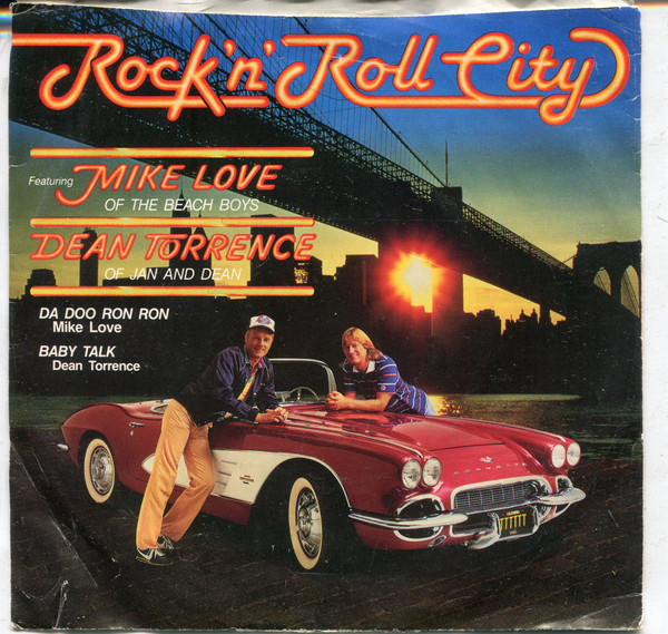 Mike Love, Dean Torrence - Da Doo Ron Ron / Baby Talk (7")