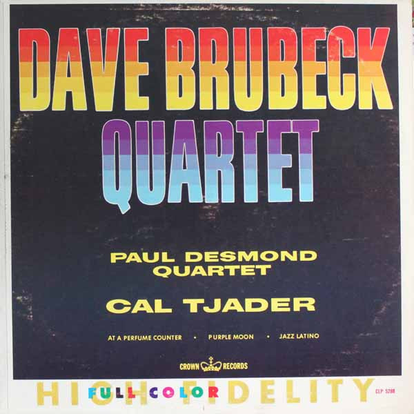 Dave Brubeck Quartet* / Paul Desmond Quartet* / Cal Tjader - Dave Brubeck Quartet, Paul Desmond Quartet, Cal Tjader (LP, Comp, Mono)_3640311789