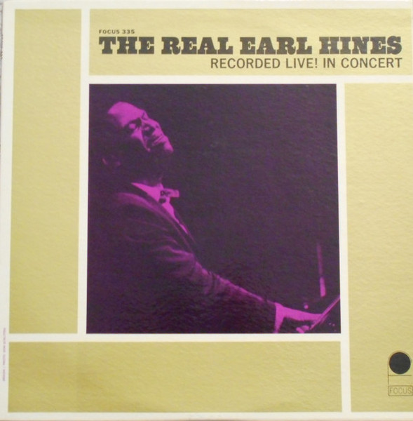 Earl Hines - The Real Earl Hines Recorded Live! In Concert (LP, Album, Mono)