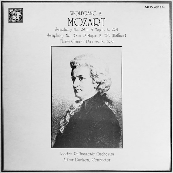 Wolfgang A. Mozart*, London Philharmonic Orchestra, Arthur Davison - Symphony No. 29 in A Major, K. 201 / Symphony No. 35 in D Major, K. 385 (Haffner) / Three German Dances, K. 605 (LP, RE)