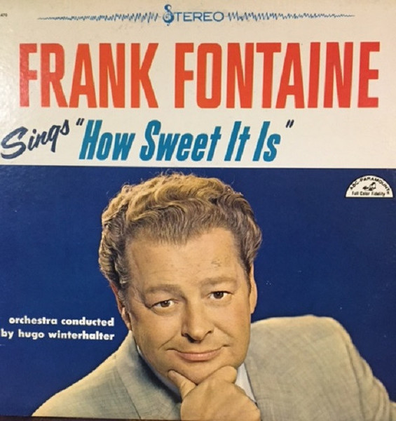 Frank Fontaine - How Sweet It Is (LP, Album)_3663861840