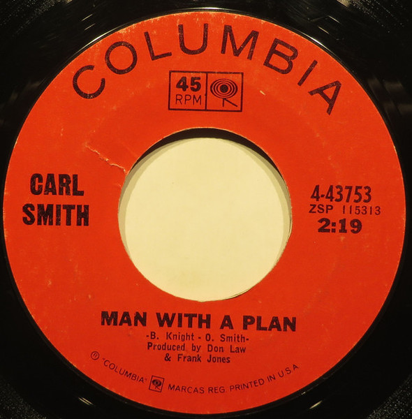 Carl Smith (3) - Man With A Plan / You Mean Ol' Moon (7", Single)