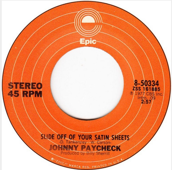 Johnny Paycheck - Slide Off Of Your Satin Sheets (7", Single)