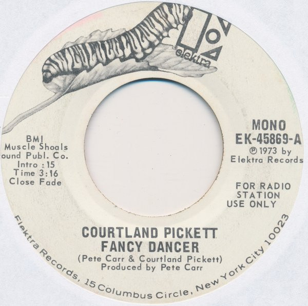 Courtland Pickett - Fancy Dancer (7", Mono, Promo, Spe)